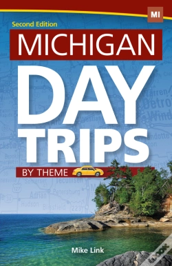 Capa do artigo Michigan Day Trips By Theme