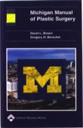 Michigan Manual Of Plastic Surgery