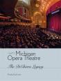 Michigan Opera Theatre - Preview