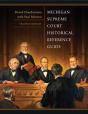 Michigan Supreme Court Historical Reference Guide, 2nd Edition - Preview