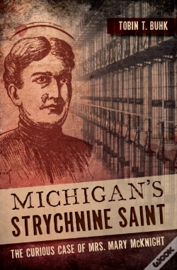 Capa do artigo Michigan'S Strychnine Saint