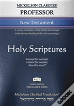 Mickelson Clarified Professor New Testament, Mct