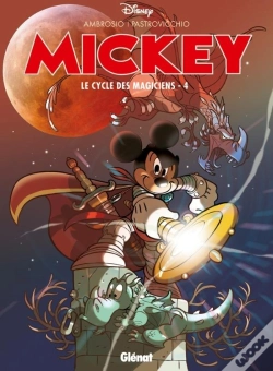 Capa do artigo Mickey ; Le Cycle Des Magiciens Tome 4