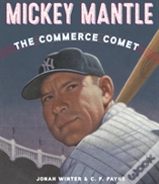 Capa do artigo Mickey Mantle: The Commerce Comet