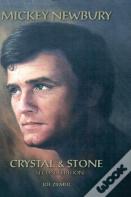 Mickey Newbury Crystal & Stone
