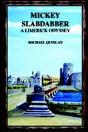 Mickey Slabdabber, A Limerick Odyssey - Preview