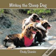Mickey The Sheep Dog