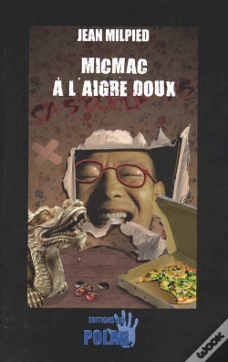 Capa do artigo Micmac À L'Aigre Doux