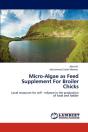 Micro-Algae As Feed Supplement For Broiler Chicks - Preview