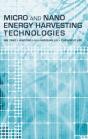 Micro And Nano Energy Harvesting Technologies - Preview