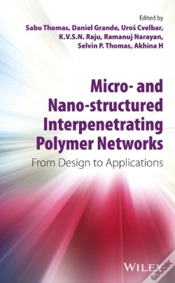 Capa do artigo Micro- And Nano-Structured Interpenetrating Polymer Networks