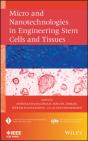 Micro And Nanotechnologies In Engineering Stem Cells And Tissues - Preview