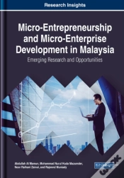 Capa do artigo Micro-Entrepreneurship And Micro-Enterprise Development In Malaysia: Emerging Research And Opportunities