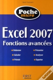 Micro Excel 2007 ; Fonctions Avancées