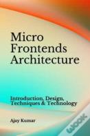 Micro Frontends Architecture