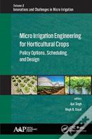 Micro Irrigation Engineering For Horticultural Crops