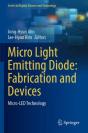 Micro Light Emitting Diode: Fabrication And Devices - Preview