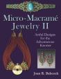 Micro-Macrame Jewelry Ii - Preview