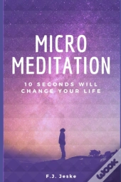 Micro Meditation