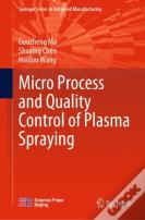 Micro Process And Quality Control Of Plasma Spraying