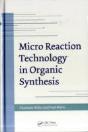 Micro Reaction Technology In Organic Synthesis - Preview