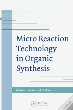 Capa do artigo Micro Reaction Technology In Organic Synthesis