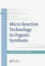 Micro Reaction Technology In Organic Synthesis - Preview