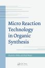 Micro Reaction Technology In Organic Synthesis - Preview