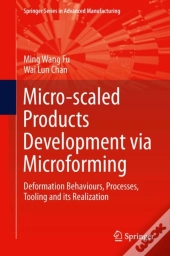 Micro-Scaled Products Development Via Microforming