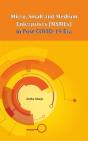 Micro, Small And Medium Enterprises (Msmes) In Post-Covid-19 Era - Preview