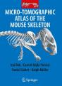 Micro-Tomographic Atlas Of The Mouse Skeleton - Preview