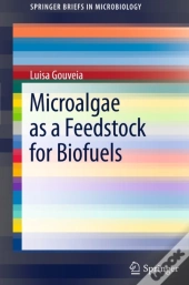 Microalgae As A Feedstock For Biofuels