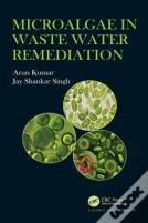 Microalgae In Waste Water Remediation