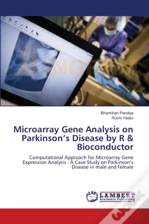 Microarray Gene Analysis On Parkinson'S Disease By R & Bioconductor