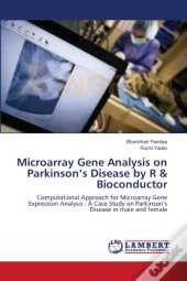Microarray Gene Analysis On Parkinson'S Disease By R & Bioconductor