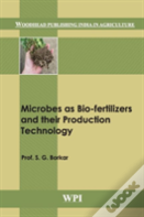 Microbes As Bio-Fertilizers And Their Production Technology