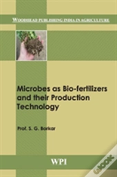 Microbes As Bio-Fertilizers And Their Production Technology