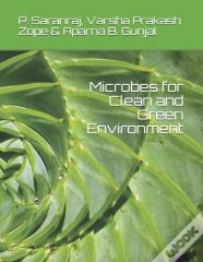 Microbes For Clean And Green Environment