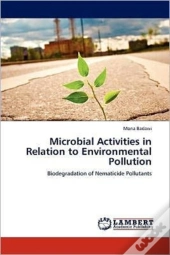 Microbial Activities In Relation To Environmental Pollution