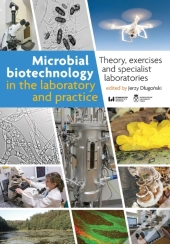 Microbial Biotechnology In The Laboratory And Pr Â€“ Theory, Exercises, And Specialist Laboratories