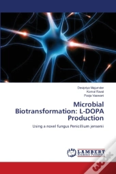 Microbial Biotransformation:  L-Dopa Pro