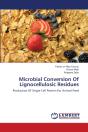 Microbial Conversion Of Lignocellulosic Residues - Preview