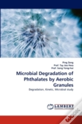 Microbial Degradation Of Phthalates By Aerobic Granules