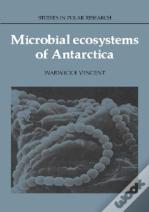 Microbial Ecosystems Of Antarctica