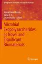 Microbial Exopolysaccharides As Novel And Significant Biomaterials - Preview