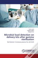 Microbial Load Detection On Delivery Kits After Gamma Sterilization