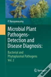 Microbial Plant Pathogens-Detection And Disease Diagnosis: