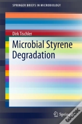 Microbial Styrene Degradation