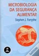 Microbiologia da Segurança Alimentar