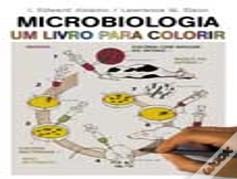 Microbiologia - Um Livro Para Colorir